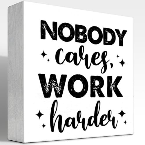 Holzschild mit Aufschrift "Nobody Cares Work Harder", Schreibtischdekoration, inspirierende Unternehmer-Erfolgs-Holzkistenschild, Schreibtisch-Dekoration für Zuhause, Büro, Fitnessstudio, Regal, von z-crange